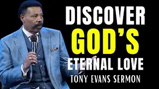 Eternity in Your Heart: Discover God&rsquo;s Eternal Love | TONY EVANS