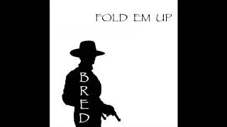 FOLD EM UP (Instrumental)