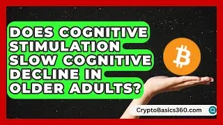 Does Cognitive Stimulation Slow Cognitive Decline in Older Adults?