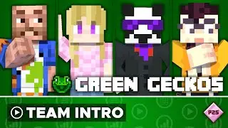 MCC Pride 25 - Green Geckos Team Intro - Cojomax99, Gegy, Ulraf, Xilefian