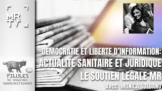 D&eacute;mocratie et Libert&eacute; d&rsquo;information avec Monica Soldano &ndash; Sostegno Legale MR