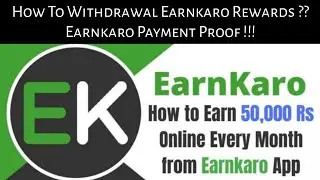 #earnkaro payment proof | Earnkaro withdrawal proof | Earnkaro | refer and earn | Earnkaro Referral