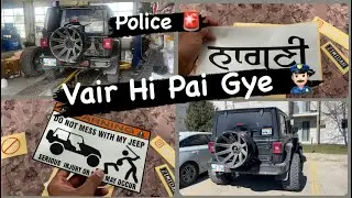 Nagni || Wrangler || Big Tyre || Police || Inspection || Canada || Punjab || Warning