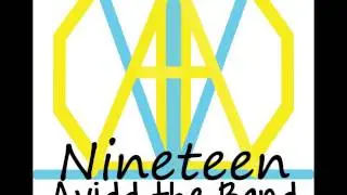 Nineteen - Avidd the Band