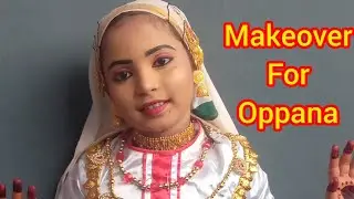 ഒപ്പന makeover#ammoosinte ഒപ്പനയ്ക്കുള്ള മേക്കപ്പ്#ammoosanoos #makeup#makeover