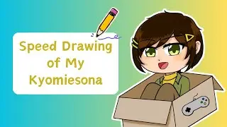 Speed Drawing of My Kyomie Persona
