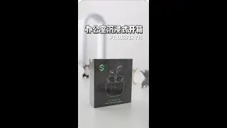 沉浸式开箱耳机【Black Shark Lucifer T14】