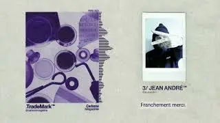 TradeMark&trade; - EP3/ JEAN ANDR&Eacute;&trade;