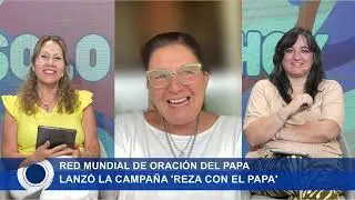 “La Red Mundial de Oración del Papa lanzó la campaña 'Reza con el Papa'”