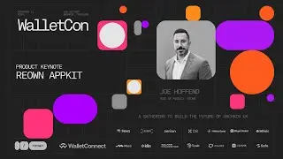 Reown AppKit &mdash; Joe Hoffend | Keynote | WalletCon II 2024