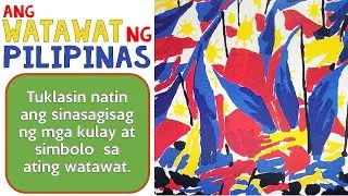 Mga Sagisag ng Watawat ng Pilipinas (Elementary Araling Panlipunan) | Teacher Aeman