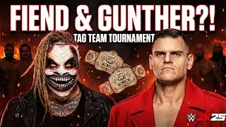 The Fiend & Gunther? WWE Tag Team Championship Tournament