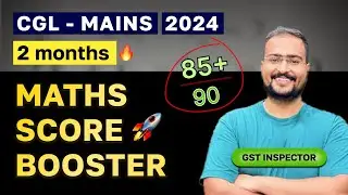 How to boost your MATHS Score in 2 month | CGL 2024 MAINS #cgl #cgl2024 #ssccgl2024
