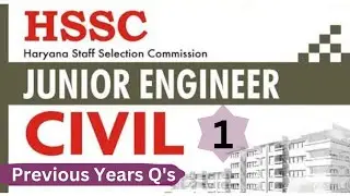 HSSC JE 2017 || Previous Years Questions Paper || Civil Engineering || Part - 1