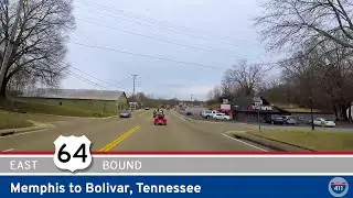 U.S. Highway 64: Memphis to Bolivar - Tennessee |  Drive America's Highways 🚙