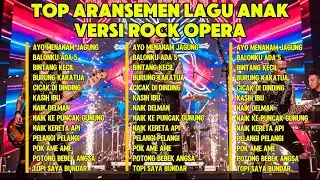 TOP ARANSEMEN LAGU ANAK VERSI ROCK OPERA