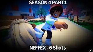 ROBLOX BULLY Story SEASON 4 PART 1 - 😎 NEFFEX - 6 Shots 😎