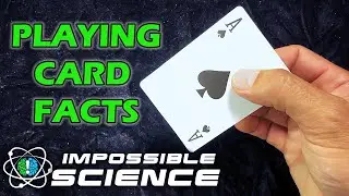 Impossible Playing Card Facts I Impossible Science On: Playing Cards