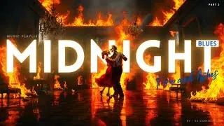 Gentleman Music | Midnight Fire and Ashes | Playlist Part 2 🌘