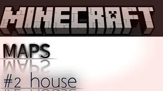MINECRAFT MAPS #1 house explore #minecraft