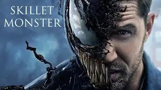 VENOM | Skillet - MONSTER
