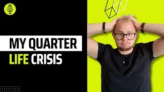 Why I started The Quarter Life Crisis Podcast | #01 Ryan Faber