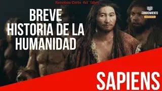 Sapiens (de Animales a Dioses)   Resumen Corto del libro