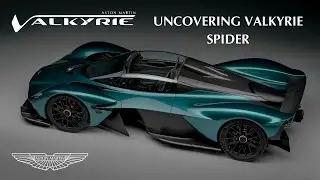 Uncovering Valkyrie Spider | Aston Martin