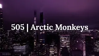 505 - Arctic Monkeys (Türkçe Çeviri)