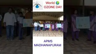 world ozone day | Awareness program conducted in APMS MADHANAPURAM on September 16th 2022