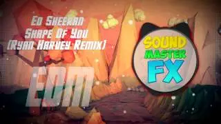 Ed Sheeran - Shape of You (Ryan Harvey Remix)