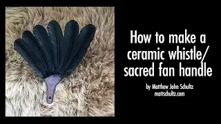 Making a whistle handle for a sacred fan using ceramic fired clay.