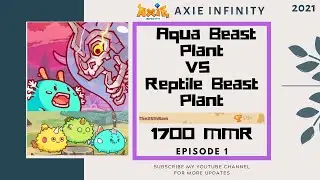 ABP VS RBP | Aqua Beast Plant vs Reptile Beast Plant | Axie Infinity | Ep.1