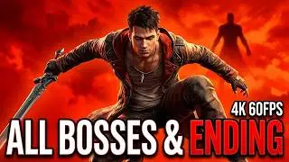 Dante vs. Hell: DmC Devil May Cry - All Bosses Compilation 4K PC