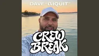 Crew Break