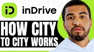 How InDrive City To City Works - (Step By Step)