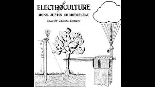 ELECTROCULTURE - Justin Christofleau