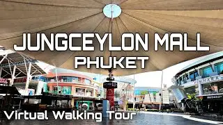 Phuket Walking Tour March 2021 | Jungceylon Mall (Before close) | Phuket Thailand | 4K