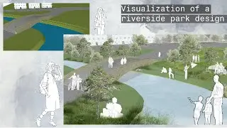 Photoshop Rendering-Visualization of a Riverside Park Design