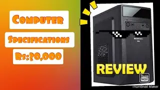 Computer Review and specifications || Rs: 20,000 || in tamil || Info tech Creator
