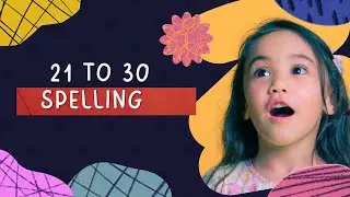 21 to 30 Spelling in english || Learn the number 21 to 30 spelling || Twenty One to Thirty Spelling