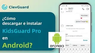 C&oacute;mo espiar un tel&eacute;fono usando KidsGuard Pro para Android (Soluci&oacute;n sin Jailbreak)