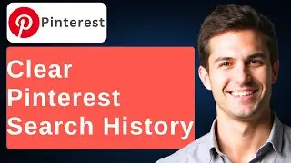 How To Clear Pinterest Search History [2026 Guide]