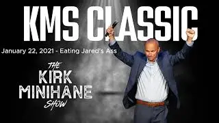 KMS Classic: January 22, 2021 - Eating Jared's Ass