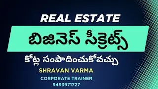 Real Estate Business for Freshers | Shravan Varma | Corporate Trainer | Business Coach