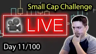 🔴 LIVE: Pre-market SMALL CAP Trading || Day 11/100