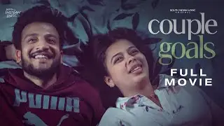 Couple Goals | Telugu Full Movie 2025 | South Indian Logic