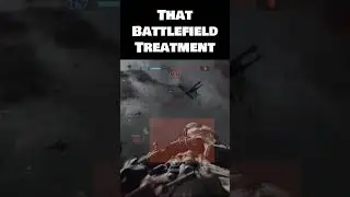 That Battlefield Treatment