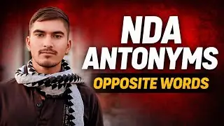 NDA English Antonyms | Most Important Opposite Words for NDA 2026 | NDA English Preparation