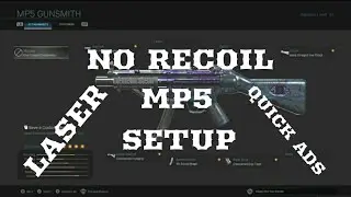 THE BEST MP5 SETUP (NO RECOIL)- CALL OF DUTY MODERN WARFARE